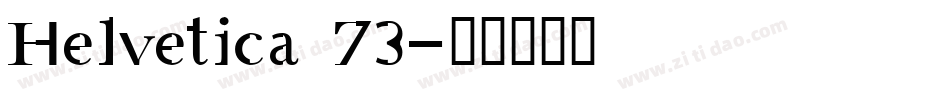 Helvetica 73字体转换